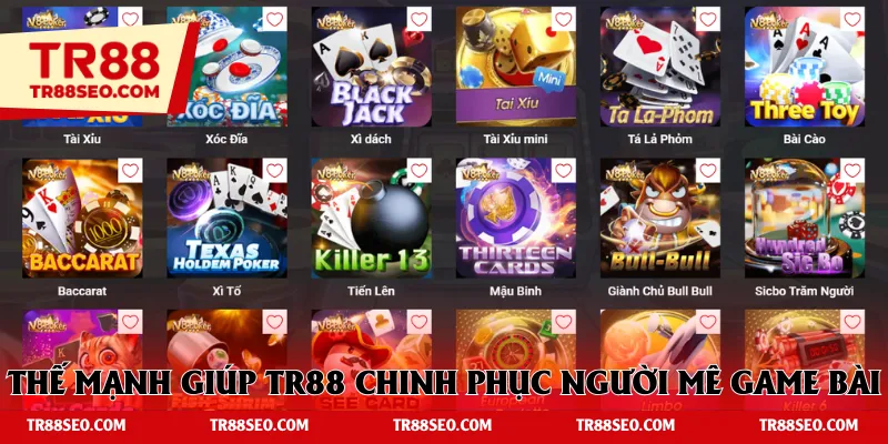 Thế mạnh giúp TR88 chinh phục người mê game bài